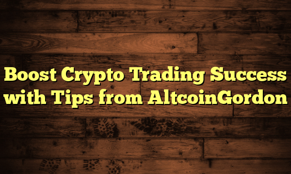 Boost Crypto Trading Success with Tips from AltcoinGordon Boost Crypto Trading Success with Tips from AltcoinGordon